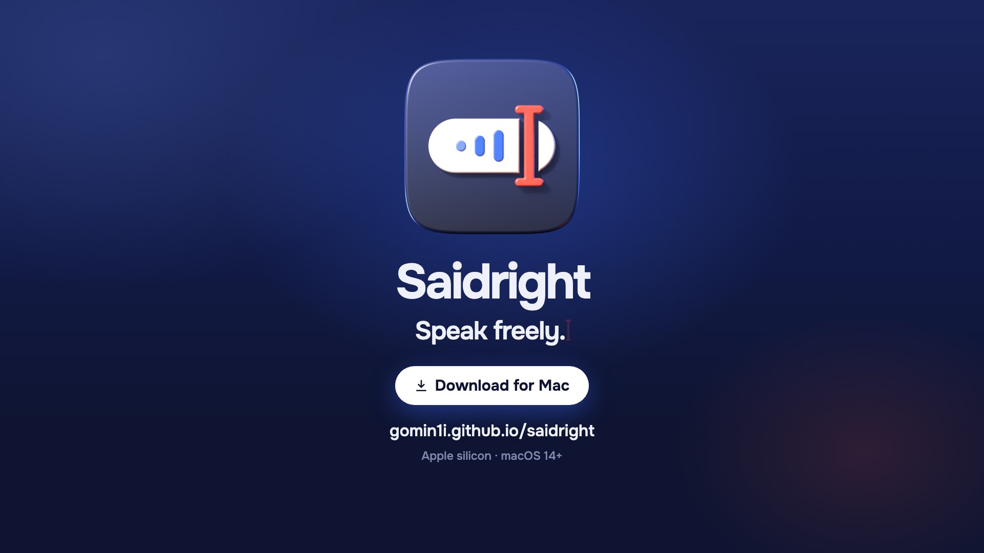 Saidright poster: Speak freely. Download for Mac.